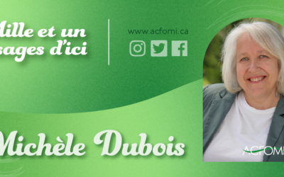 Mille et un #Visages d’ici : Michèle Dubois
